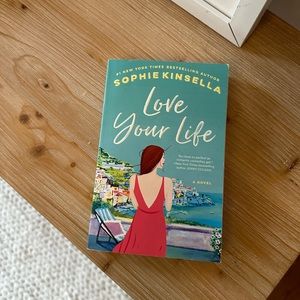 Love Your Life by Sophie Kinsella